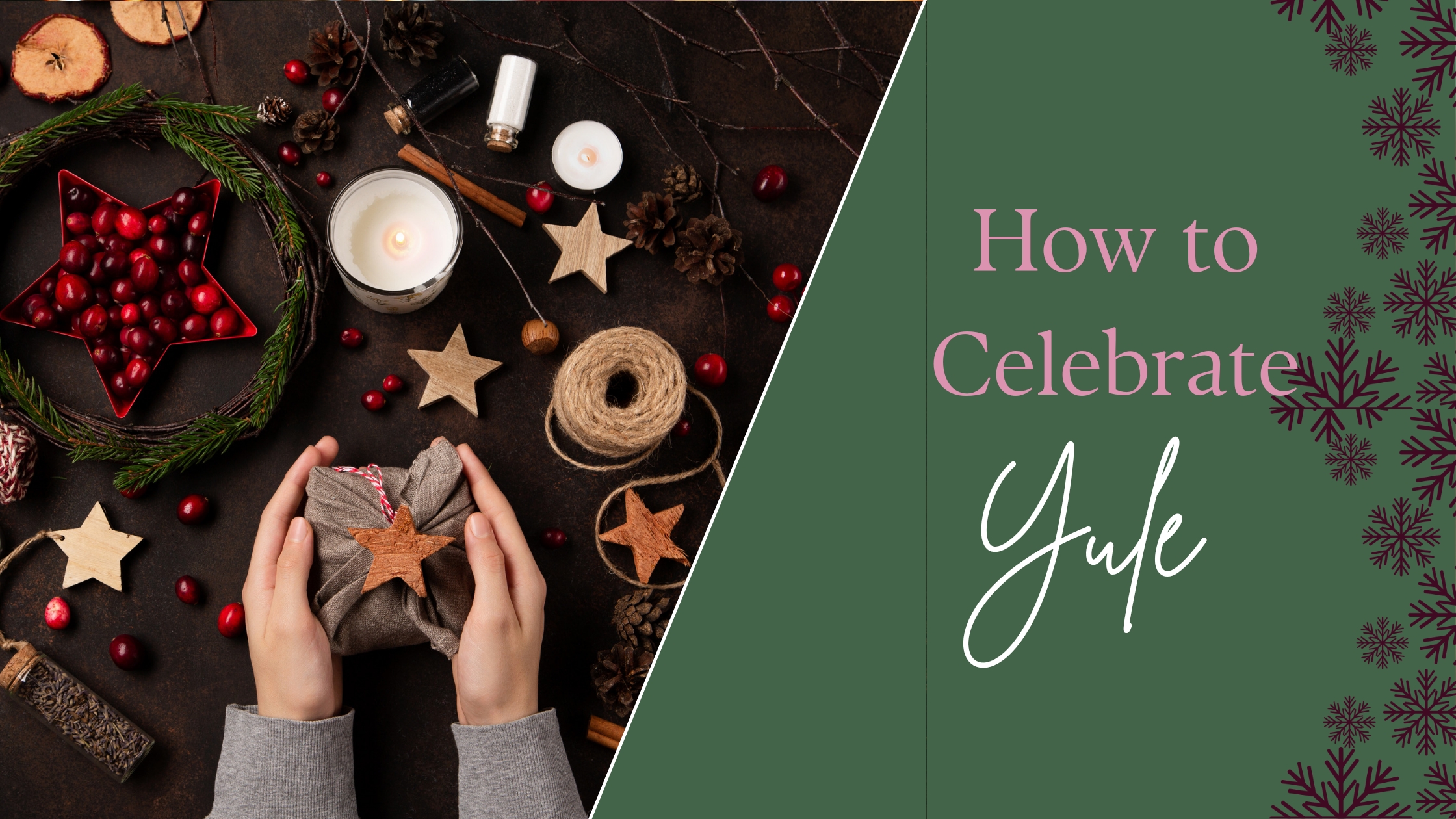 How to Celebrate a Witchy Yule