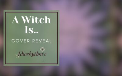 A Witch Is … Cover Reveal